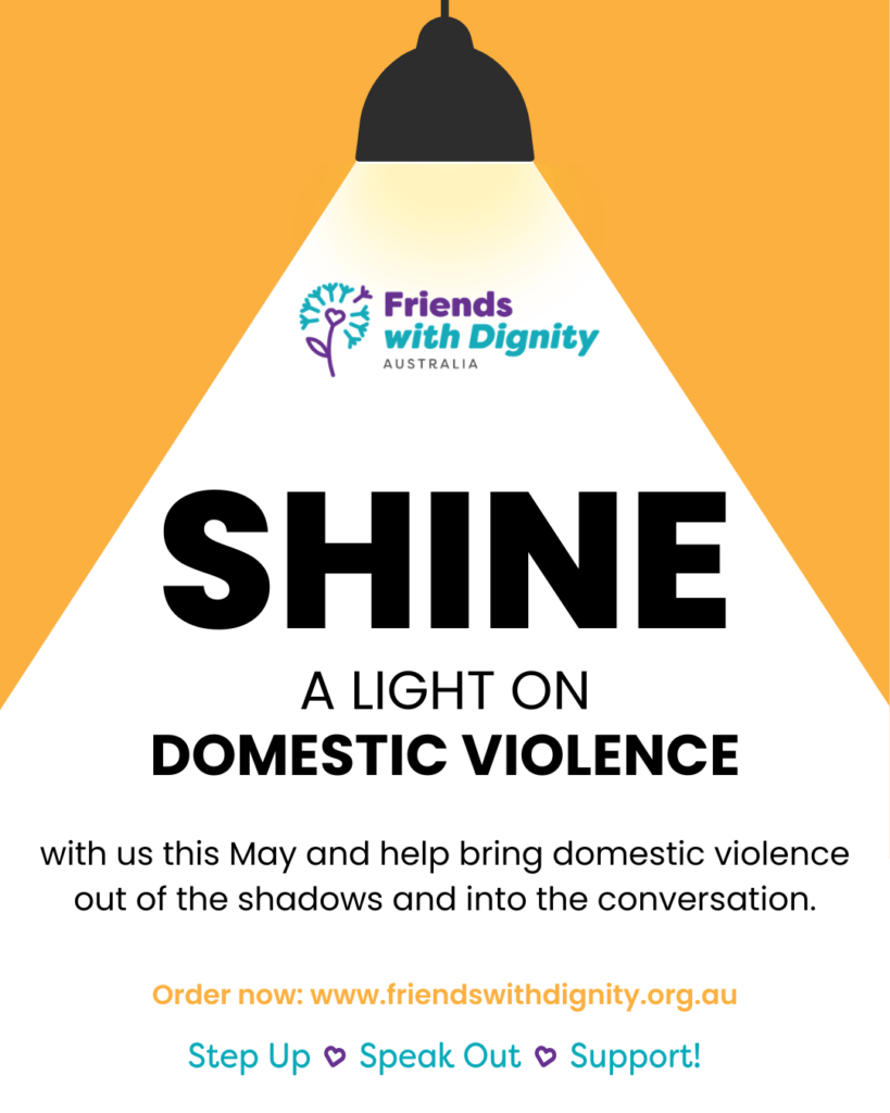 Friends With Dignity | Shine a Light on Domestic Violence
